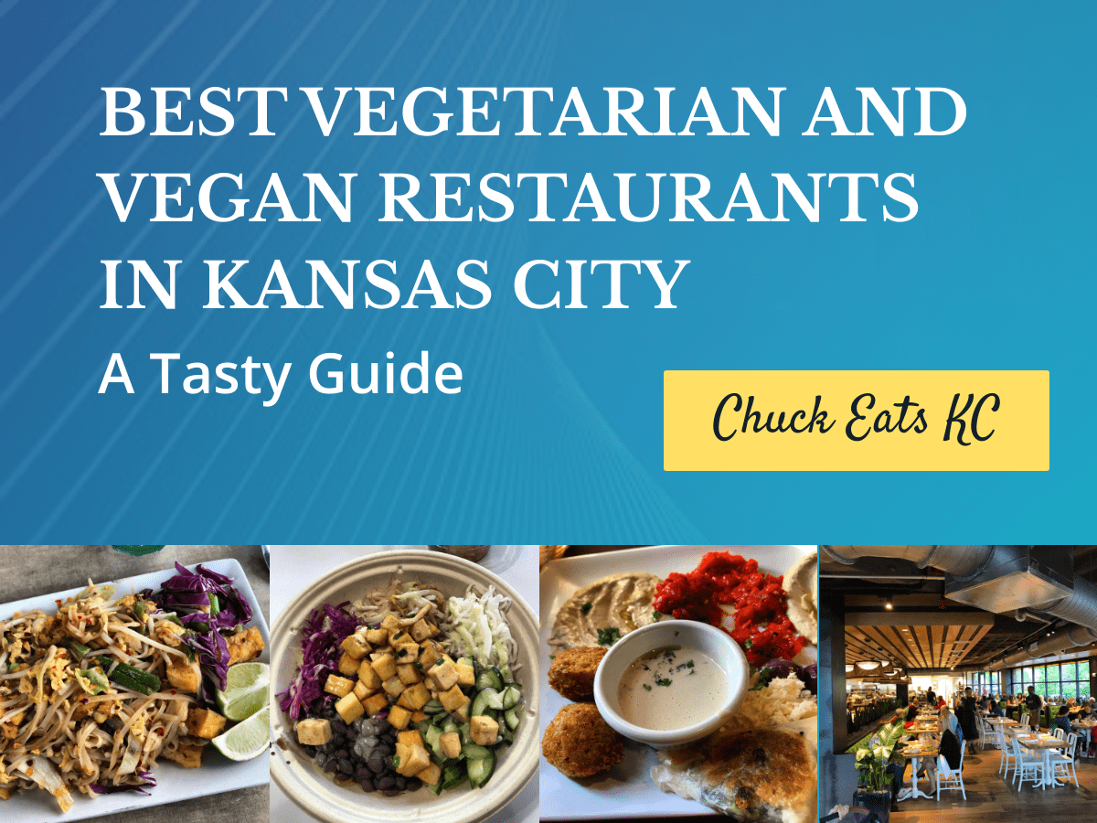 Best Vegetarian and Vegan Restaurants in Kansas City